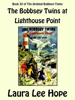 cover image of The Bobbsey Twins at Lighthouse Point